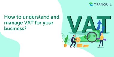 How to Understand and Manage VAT for Your Business?