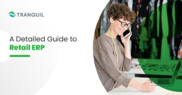 A Detailed Guide to Retail ERP