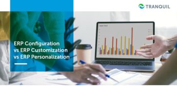 ERP Configuration vs. ERP Customization vs. ERP Personalization