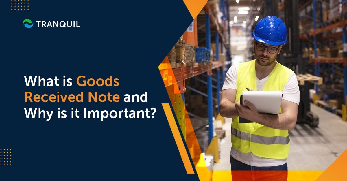 What is Goods Received Note (GRN)? | Top 5 Benefits of GRN