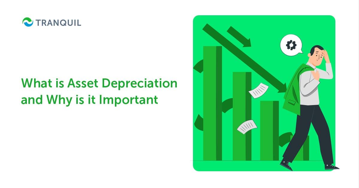 What is Asset Depreciation and Why is it Important?