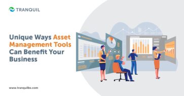 Unique Ways Asset Management Tools Can Benefit Your Business