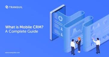 What is Mobile CRM? A Complete Guide